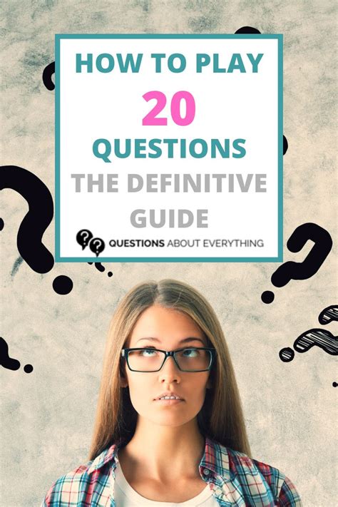 How To Play 20 Questions: The Definitive Guide With Examples.